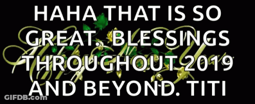 Haha That Is So Great Blessings 2019 Titi GIF