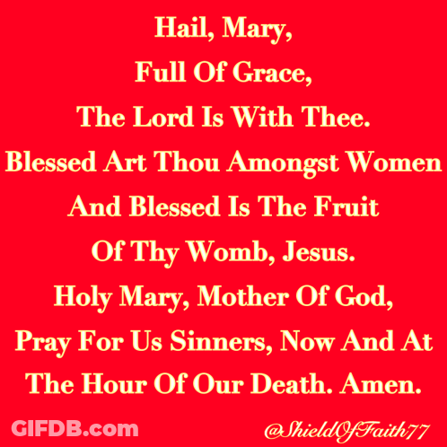 Hail Mary Full Of Grace Is Written On A Red Background GIF