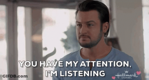 Hallmark Channel Ad Man Saying You Have My Attention I'm Listening GIF