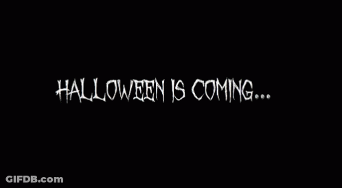Halloween Is Coming Black Background GIF