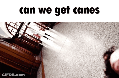 Hallway Saying Can We Get Canes GIF
