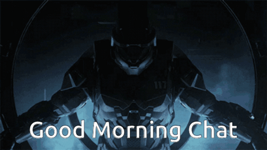Halo Infinite Good Morning Chat GIF