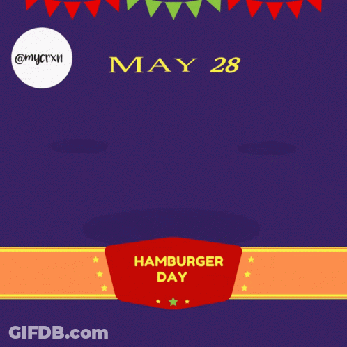 Hamburger Day Poster May 28 GIF