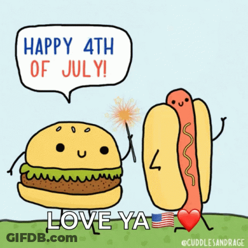 Hamburger Hot Dog Happy 4Th July Love Ya GIF