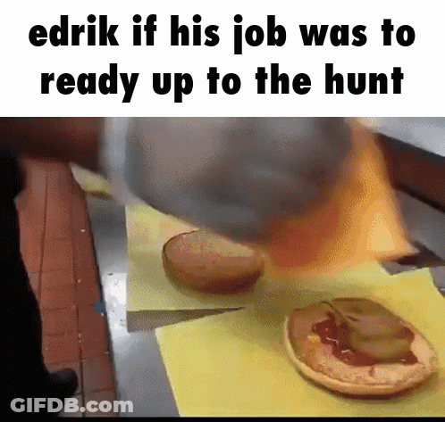 Hamburger With Caption Edrik If His Job Was To Ready Up To The Hunt GIF