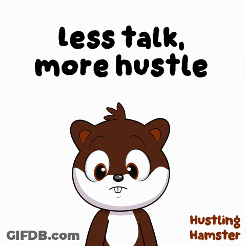 Hamster Holding Microphone Less Talk More Hustle GIF