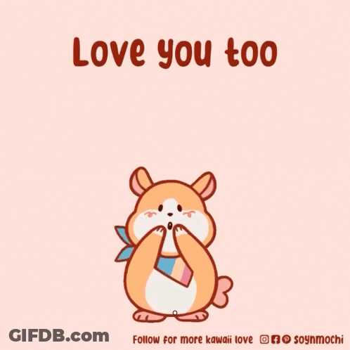 Hamster With Pink Hearts Saying Love You Too GIF