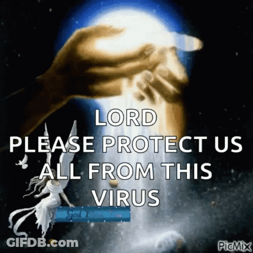 Hand Holding Light Saying Lord Please Protect Us All From This Virus GIF