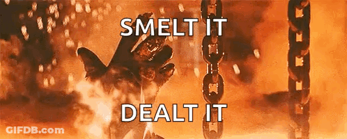 Hand Reaching Toward Chain Saying Smelt It Deal It GIF