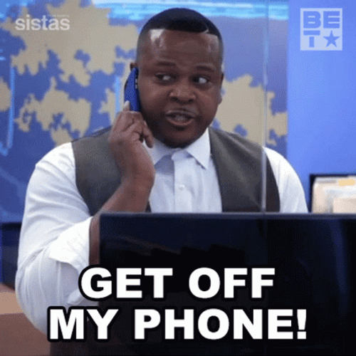 Hang Up And Get Off My Phone Please GIF