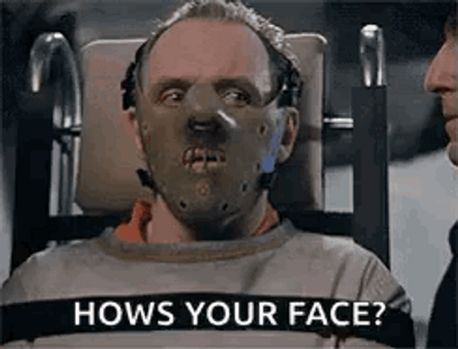 Hannibal Lecter Hows Your Face GIF