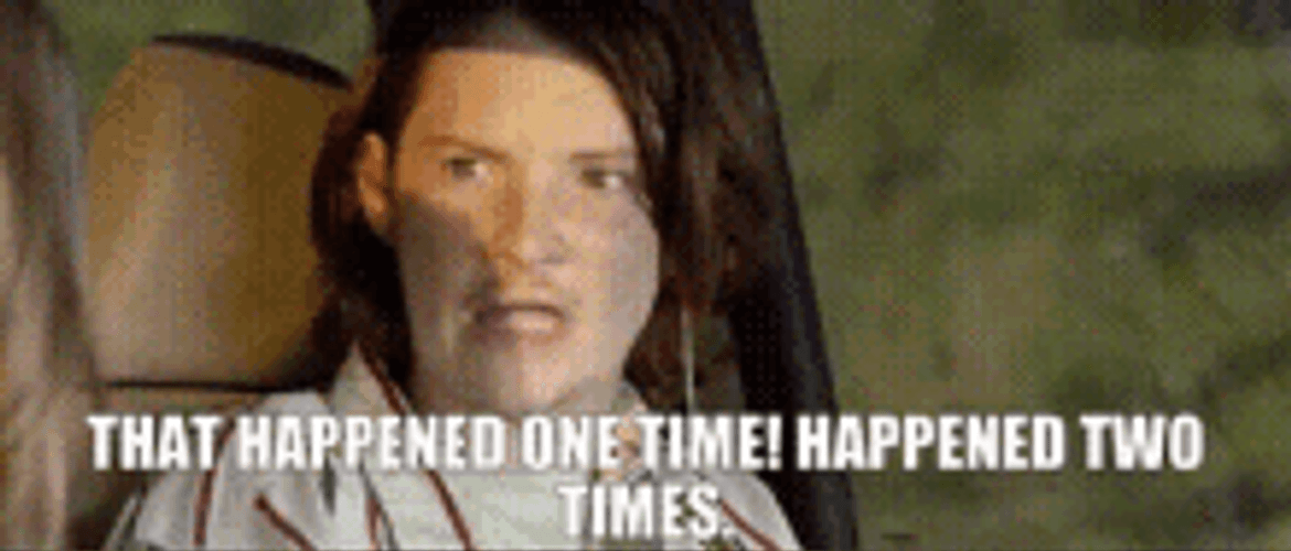 Happened One Time GIF