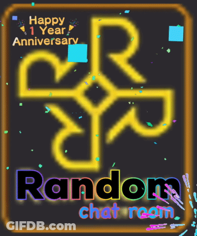 Happy 1 Year Anniversary Random Chat Room Sign GIF