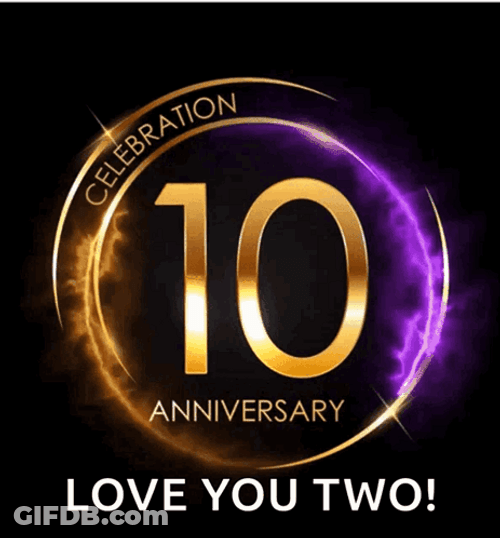 Happy 10Th Anniversary Decade Celebration GIF