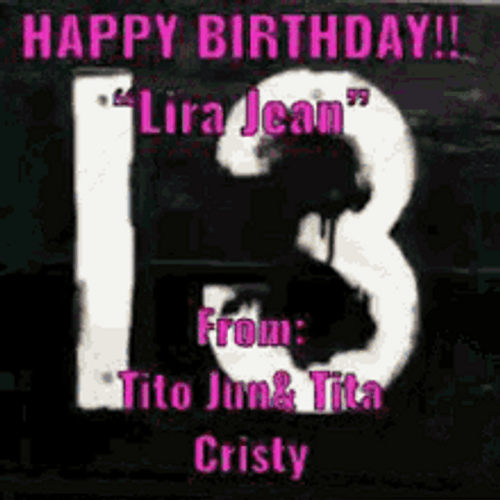 Happy 13Th Birthday Lira Jean From Tito Tita GIF