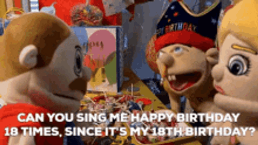 Happy 18 Birthday Song Angry Puppet GIF