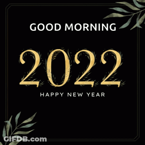 Happy 2022 Good Morning GIF