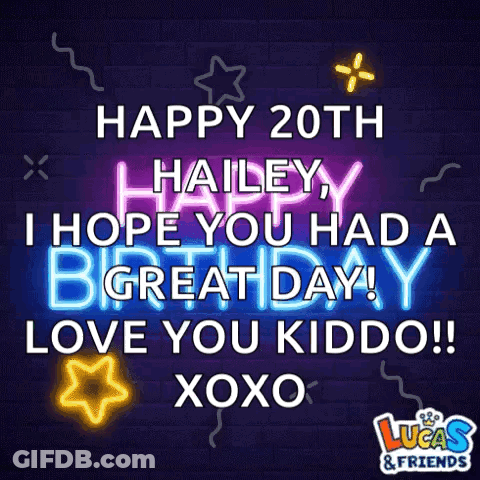 Happy 20Th Hailey Love You GIF