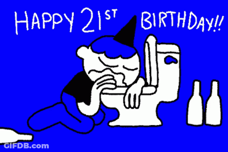 Happy 21St Birthday Drunk Animation GIF