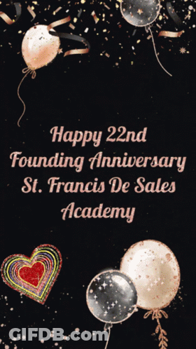 Happy 22Nd Founding Anniversary St. Francis De Sales Academy GIF