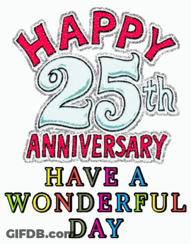 Happy 25Th Anniversary Wonderful Day GIF