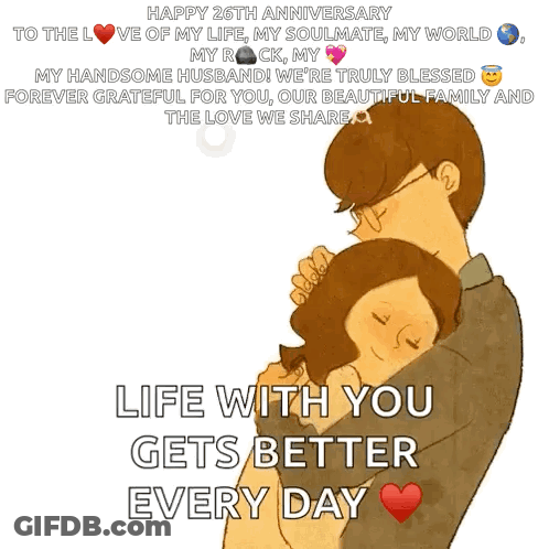 Happy 26Th Anniversary To The Love Of My Life , My Soulmate , My World GIF