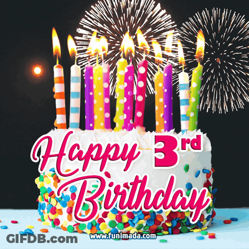 Happy 3Rd Birthday Cake With Candles And Fireworks GIF