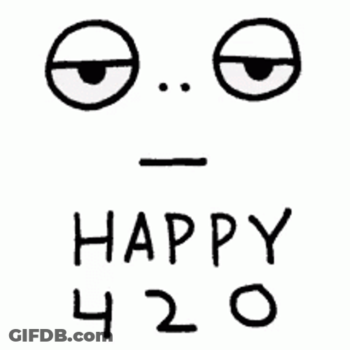 Happy 420 GIF