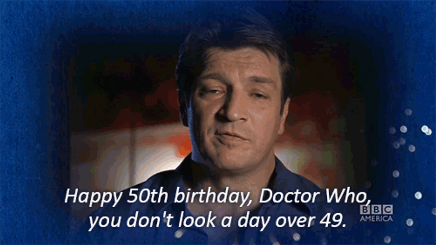 Happy 50Th Birthday Doctor Who Nathan Fillion GIF