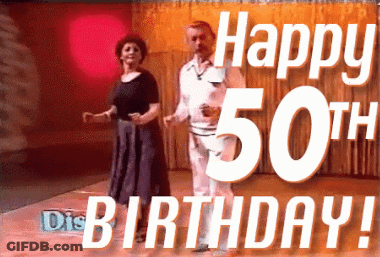 Happy 50Th Birthday Fun Disco Dance GIF