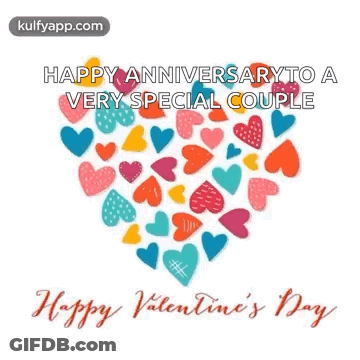 Happy Anniversary To A Very Special Couple Happy Valentine 'S Day Greeting Card With Hearts In The Shape Of A Heart . GIF