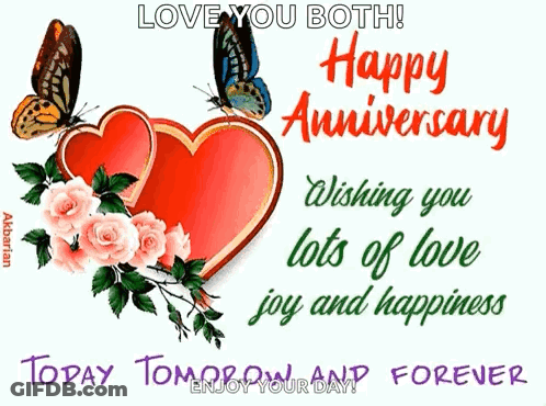 Happy Anniversary Wishing You Lots Of Love Joy And Happiness Today Tomorrow And Forever . GIF