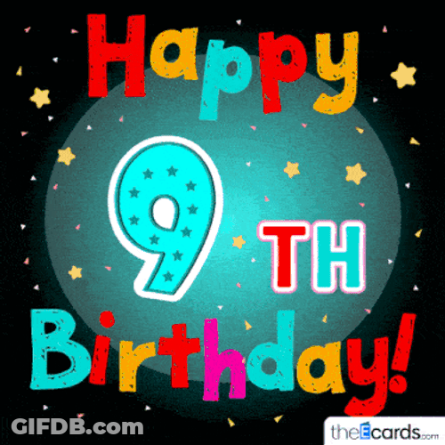 Happy Birthday 9 Happy 9Th Birthday GIF