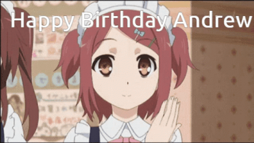 Happy Birthday Anime Andrew Kiss GIF