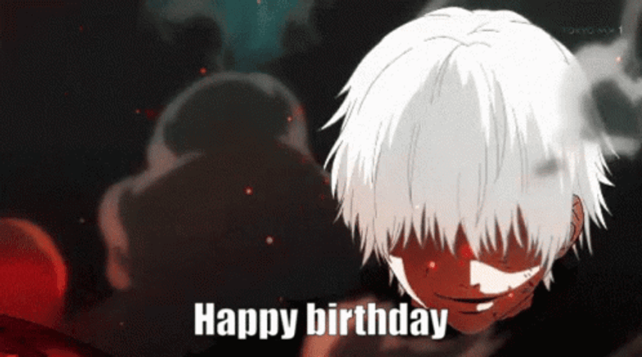 Happy Birthday Anime Ken Kaneki Eyes GIF