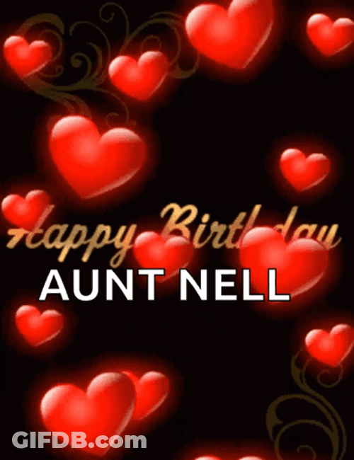 Happy Birthday Aunt Nell GIF