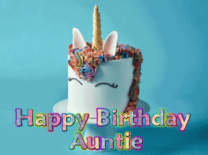 Happy Birthday Aunt Unicorn Cake GIF