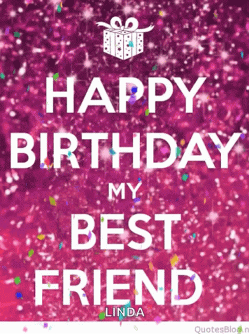 Happy Birthday Bestfriend Glittery Linda GIF