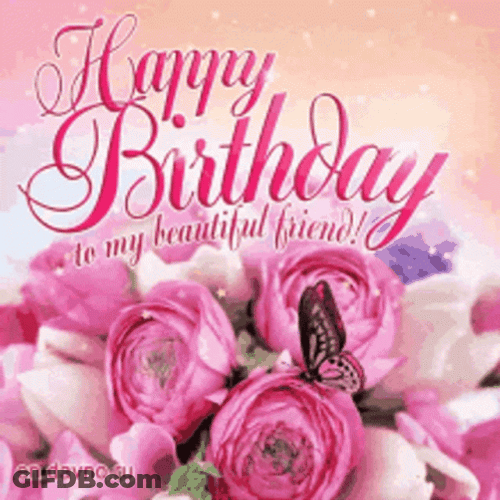 Happy Birthday Bestfriend My Friend GIF