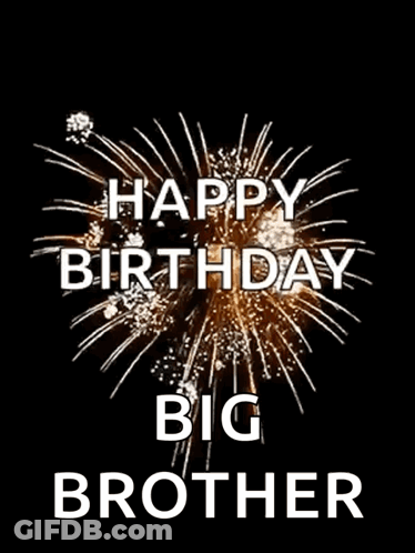 Happy Birthday Big Brother Card With Fireworks GIF