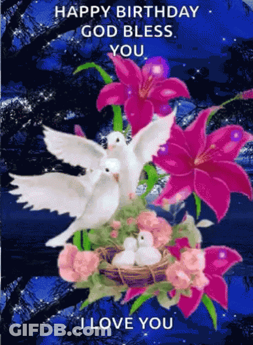Happy Birthday Blessings With Birds And Flowers GIF