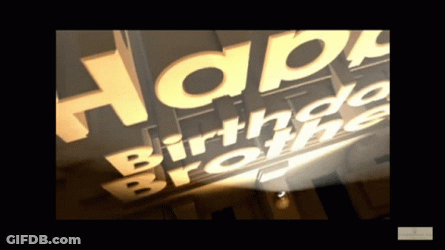Happy Birthday Bro Banner GIF