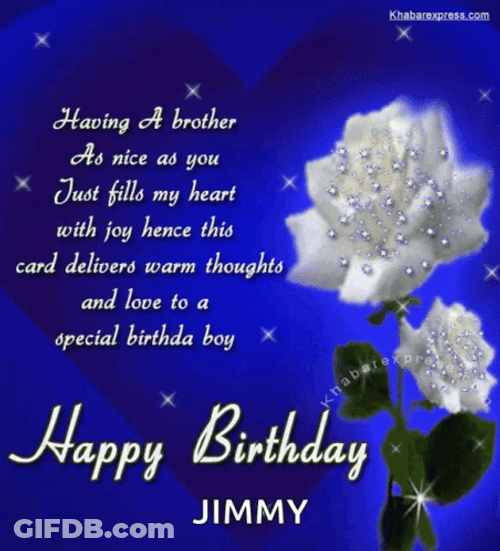 Happy Birthday Bro Message From Jimmy GIF