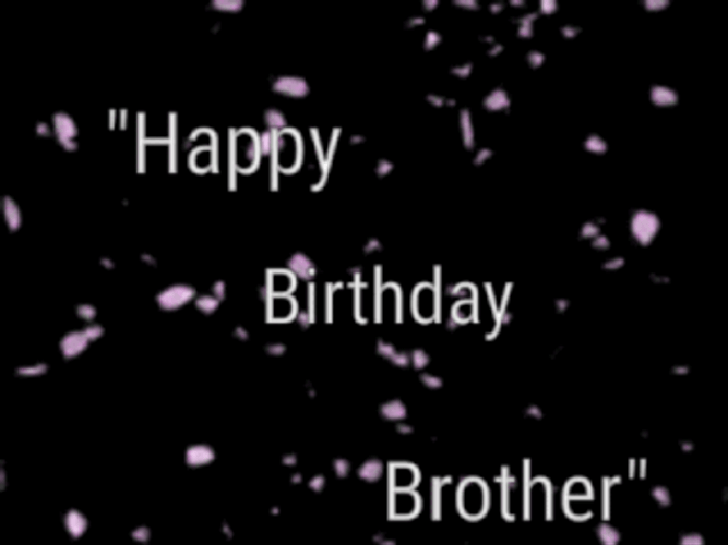 Happy Birthday Brother Falling Petals GIF