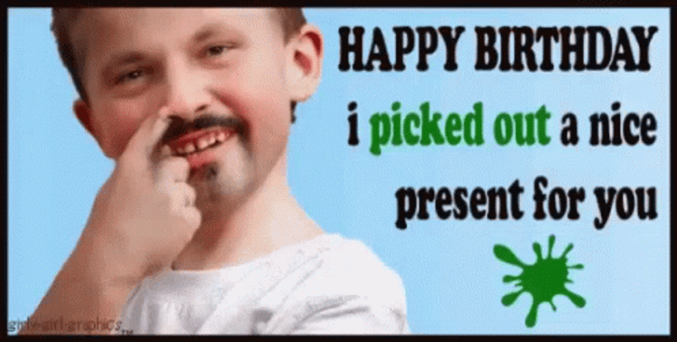 Happy Birthday Brother Funny Nose Picking GIF