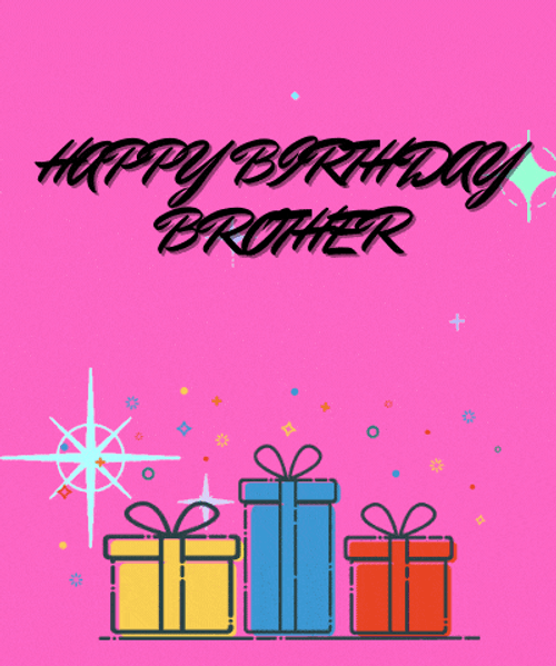 Happy Birthday Brother Gifts GIF
