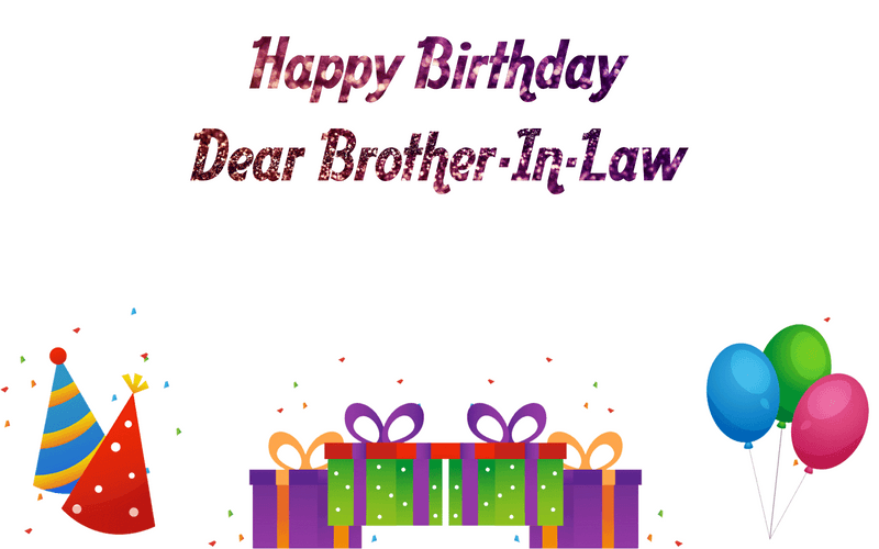 Happy Birthday Brother-In-Law GIF