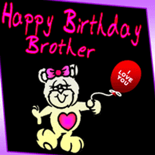 Happy Birthday Brother Teddy Bear GIF