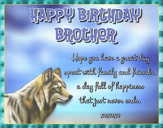 Happy Birthday Brother Wolf Greetings GIF