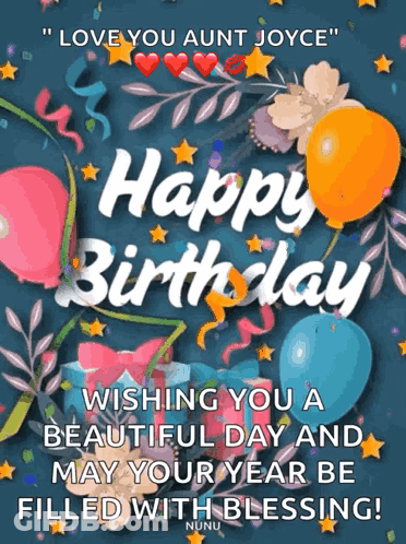 Happy Birthday Card For Aunt Joyce With Balloons And Flowers GIF